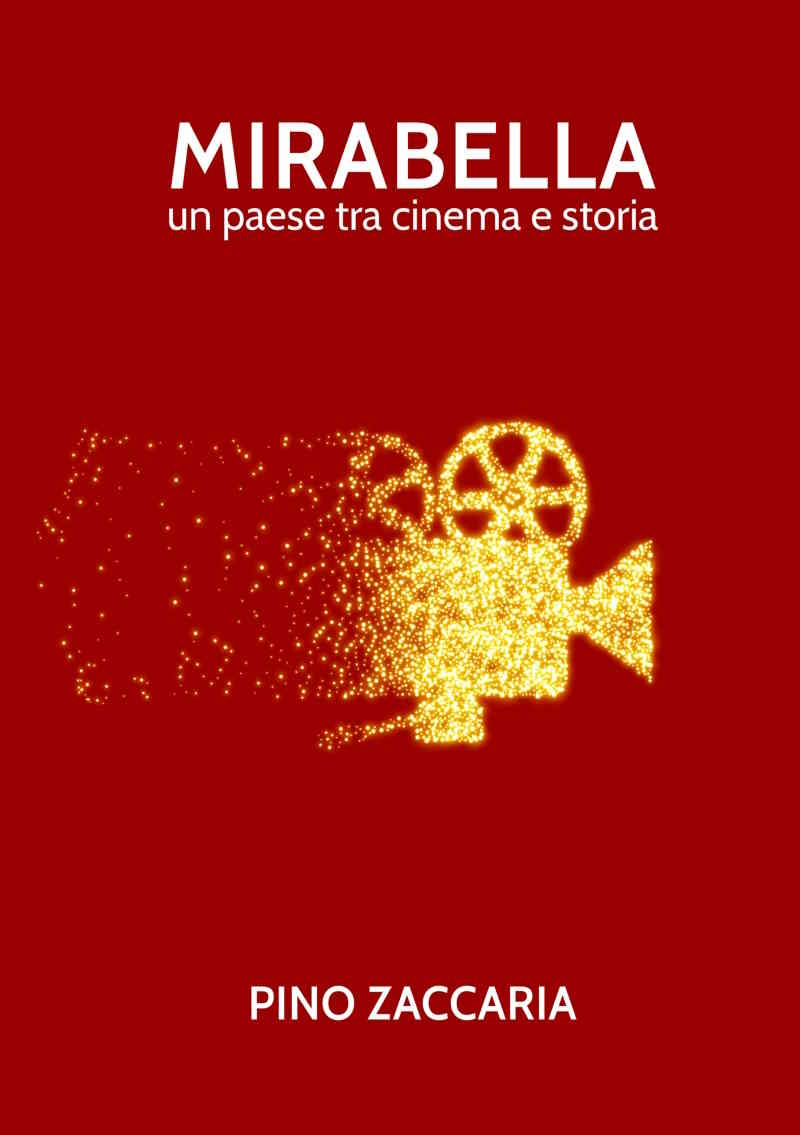 MIRABELLA UN PAESE TRA CINEMA E STORIA